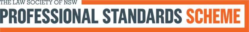 The Law Society of NSW - Professional Standard Scheme The Law Society of NSW - Professional Standard Scheme